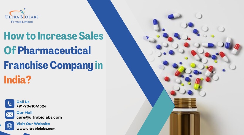 Alna biotech | How to Increase Sales Of Pharmaceutical Franchise Company in India?