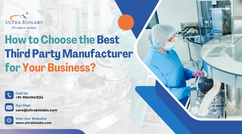 Alna biotech | How to Choose the Best Third Party Manufacturer for Your Business?